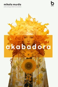 mikela murđa, akabadora