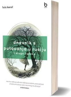 Dnevnik s putovanja u Rusiju i druga čudesa