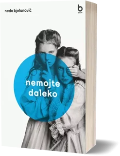 nemojte daleko