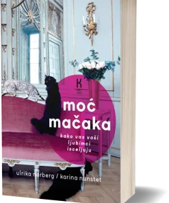 Moć mačaka : kako vas vaši ljubimci isceljuju