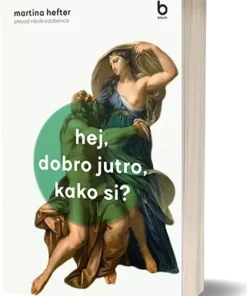 hej, dobro jutro, kako si?